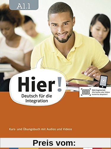 Hier! A1.1: Deutsch für die Integration. Kurs- und Übungsbuch mit Audios und Videos